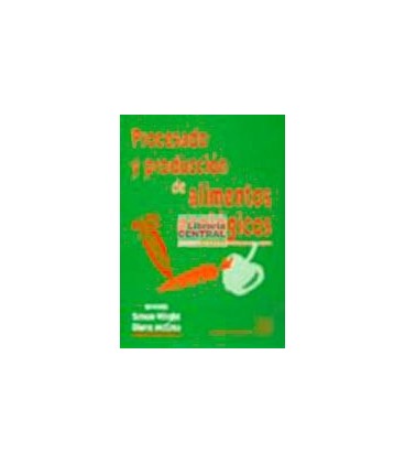 PROCESADO Y PRODUCCION DE ALIMENTOS ECOLOGICOS