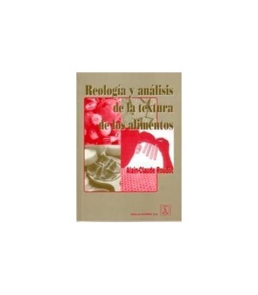 REOLOGIA Y ANALISIS DE LA TEXTURA DE LOS