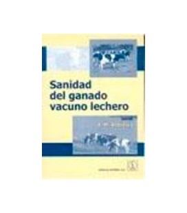 SANIDAD DEL GANADO VACUNO LECHERO