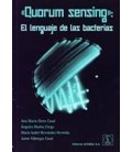 QUORUM SENSING EL LENGUAJE DE LAS BACTERIAS