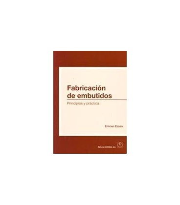 FABRICACION DE EMBUTIDOS PRINCIPIOS Y PRACTICA