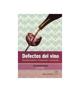 DEFECTOS DEL VINO (RECONOCIMIENTO PREVENCION CORRECCION)