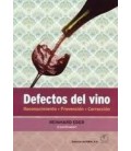 DEFECTOS DEL VINO (RECONOCIMIENTO PREVENCION CORRECCION)