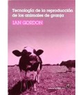 TECNOLOGIA DE LA REPRODUCCION DE LOS ANIMALES DE GRANJA