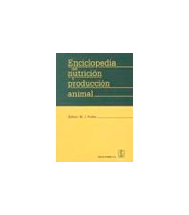 ENCICLOPEDIA DE NUTRICION Y PRODUCCION A