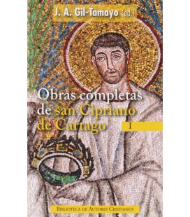 OBRAS COMPLETAS DE SAN CIPRIANO DE CARTAGO TOMO I