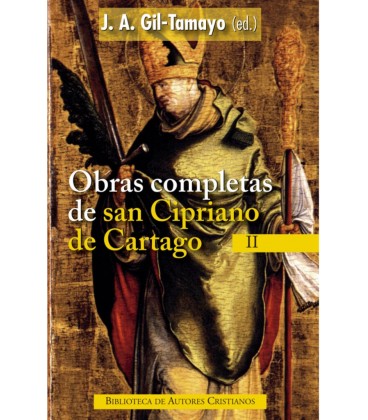 OBRAS COMPLETAS DE SAN CIPRIANO DE CARTAGO TOMO II