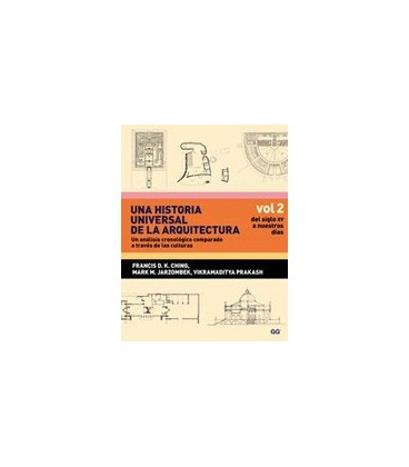 UNA HISTORIA UNIVERSAL DE LA ARQUITECTURA 02 SIGLO XV A NUESTROS DIAS