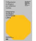 URBANISMO ECOLOGICO EN AMERICA LATINA