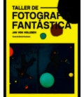 TALLER DE FOTOGRAFIA FANTASTICA