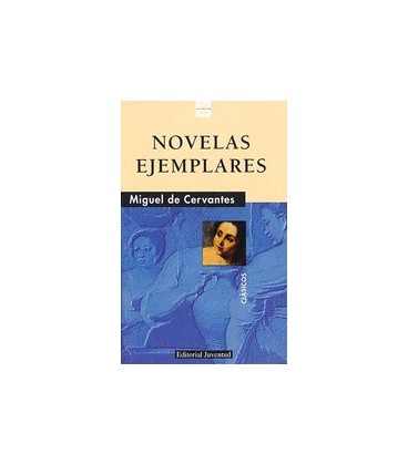 NOVELAS EJEMPLARES (CLASICOS