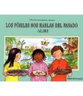 FOSILES NOS HABLAN DEL PASADO (CARTONE)