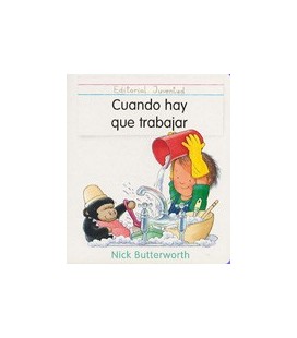 CUANDO HAY QUE TRABAJAR