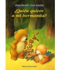 QUIEN QUIERE A MI HERMANITA