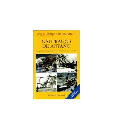 NAUFRAGOS DE ANTAÑO