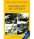 NAUFRAGOS DE ANTAÑO