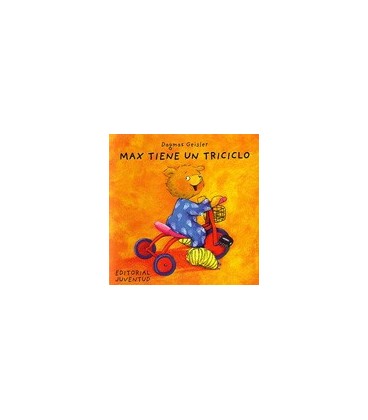 MAX TIENE UN TRICICLO