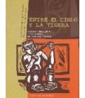 ENTRE EL CIELO Y LA TIERRA