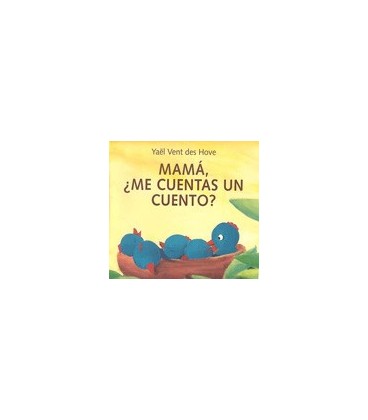 MAMA ME CUENTAS UN CUENTO