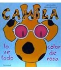 CAMILA LO VE TODO COLOR DE ROSA