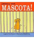 QUIERO UNA MASCOTA