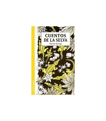 CUENTOS DE LA SELVA