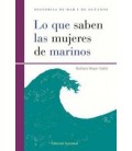 LO QUE SABEN LAS MUJERES DE MARINOS