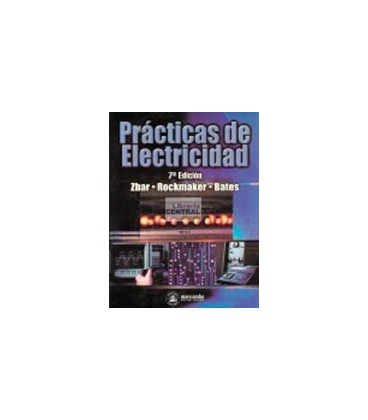 PRACTICAS DE ELECTRICIDAD 7 ED