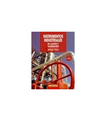 INSTRUMENTOS INDUSTRIALES SU AJUSTE Y CALIBRACION
