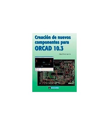 CREACION NUEVOS COMPONENTES ORCAD 10 3