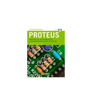 PROTEUS SIMULACION DE CIRCUITOS ELECTRONICOS Y MICROCONTROLADORES