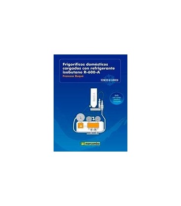 FRIGORIFICOS DOMESTICOS CARGADOS CON REFRIGERENTE R 600 A