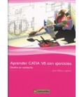 APRENDER CATIA V5 CON EJERCICIOS DISEÑO EN CONTEXTO