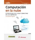 COMPUTACION EN LA NUBE ESTRATEGIAS DE CLOUD COMPUTING EN LAS EMPRESAS