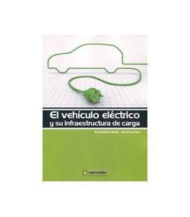 VEHICULO ELECTRICO Y SU INFRAESTRUCTURA DE CARGA