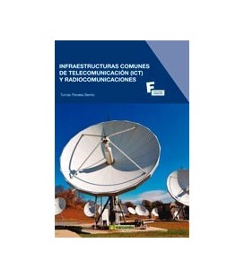 INFRAESTRUCTURAS COMUNES DE TELECOMUNICACION Y RADIOCOMUNICACIONES