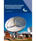 INFRAESTRUCTURAS COMUNES DE TELECOMUNICACION Y RADIOCOMUNICACIONES