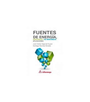FUENTES DE ENERGIA RENOVABLES Y NO RENOVABLES APLICACIONES