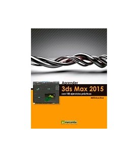 APRENDER 3DS MAX 2015 CON 100 EJERCICIOS PRACTICOS