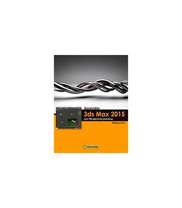 APRENDER 3DS MAX 2015 CON 100 EJERCICIOS PRACTICOS