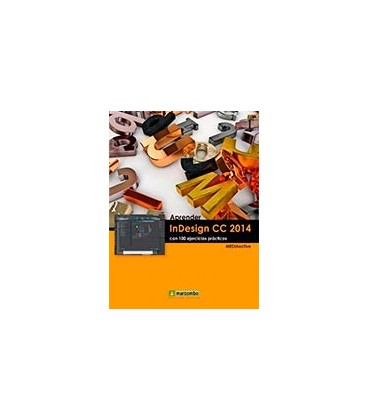 APRENDER INDESIGN CC 2014 CON 100 EJERCICIOS PRACTICOS