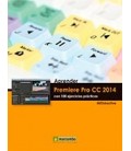 APRENDER PREMIERE PRO CC 2014 CON 100 EJERCICIOS PRACTICOS
