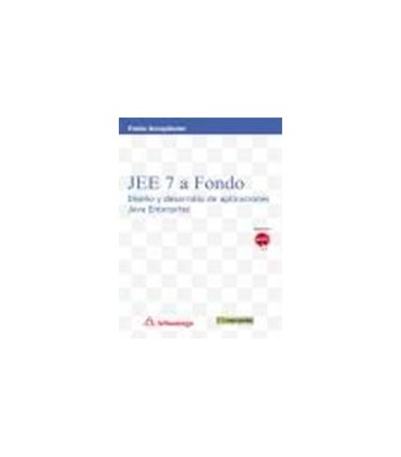 JEE7 A FONDO DISEÑO Y DESARROLLO DE APLICACIONES JAVA ENTERPRISE