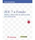 JEE7 A FONDO DISEÑO Y DESARROLLO DE APLICACIONES JAVA ENTERPRISE