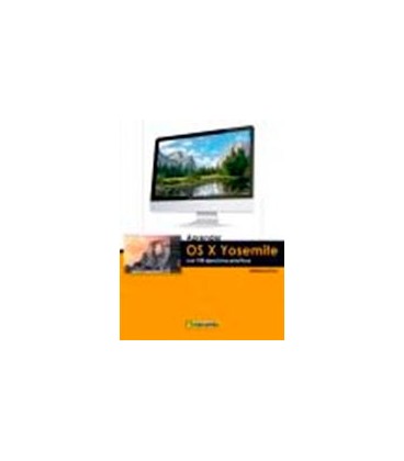 APRENDER OS X YOSEMITE CON 1OO EJERCICIOS PRACTICOS