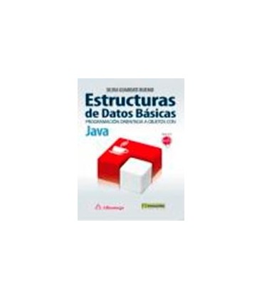 ESTRUCTURAS DE DATOS BASICAS PROGRAMACION ORIENTADA A OBJETOS CON JAVA