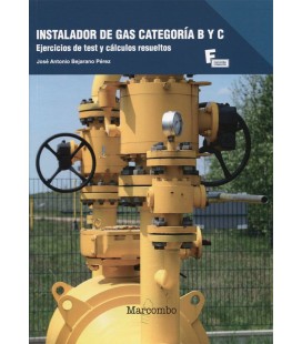 INSTALADOR DE GAS CATEGORIA B Y C EJERCICIOS TEST Y CALCULOS RESUELTOS