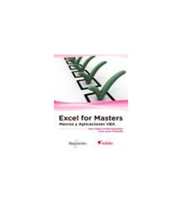 EXCEL FOR MASTERS MACROS Y APLICACIONES VBA