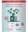 TABLAS DINAMICAS FUNCIONES TABLAS Y BASES DE DATOS CON EXCEL 2016