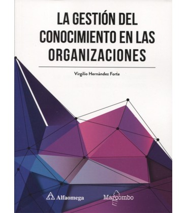 GESTION DEL CONOCIMIENTO EN LAS ORGANIZACIONES